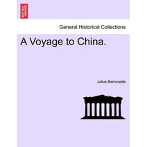 Voyage to China.
