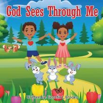 God Sees Through Me