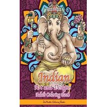 Indian Art and Designs Adult Coloring Book Travel Size (Pocket Coloring Books for Adults)