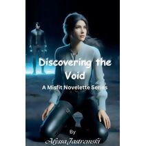 Discovering the Void