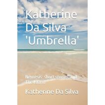 Katherine Da Silva 'Umbrella'