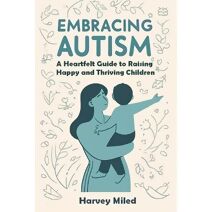 Embracing Autism