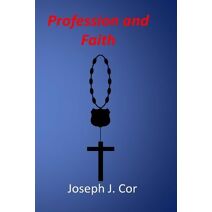 Profession and Faith