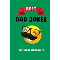 Dad Jokes - The Ludicrous