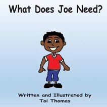 What Does Joe Need? (Needs and Wants Duet)