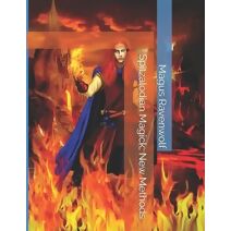 Spitzalodian Magick (Volume 1)