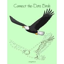 Connect the Dots Birds for Kids 1 (Connect the Dots Birds)