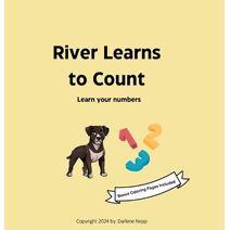 River Learns to Count (River's Adventures)
