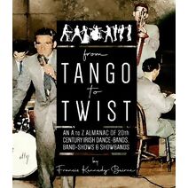 From Tango To Twist