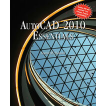Autocad (R) 2010 Essentials
