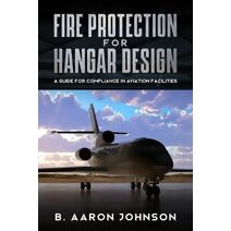 Fire Protection for Hangar Design