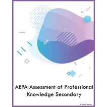 AEPA Assessment of Professional Knowledge Secondary