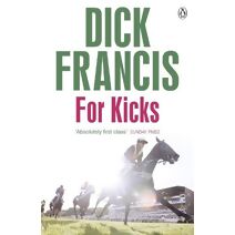 For Kicks (Francis Thriller)