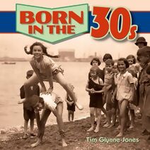 Born in the 30s (Born in the...)