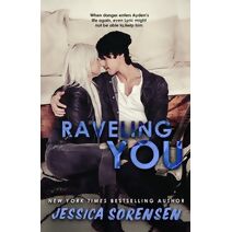 Raveling You (Unraveling You)