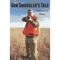 Gun Smuggler's Tale