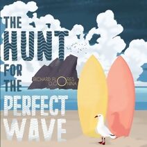 Hunt for the Perfect Wave