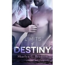 Limits of Destiny (Volume 4) (Limits of Destiny)