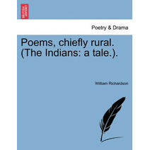 Poems, Chiefly Rural. (the Indians