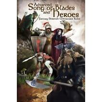 Advanced Song of Blades and Heroes (Advanced Song of Blades and Heroes)