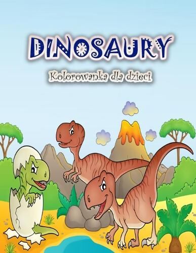 Kolorowanka Dla Dzieci Z Dinozaurami Schulz S Early Learning Books