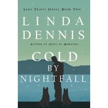 Cold by Nightfall (Lake Travis)
