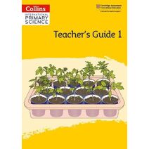 International Primary Science Teacher's Guide: Stage 1 (Collins International Primary Science)