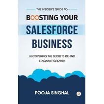 Insider's Guide to Boosting Your Salesforce Business