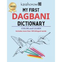 My First Dagbani Dictionary (Creating Safety with Dagbani)