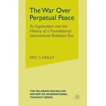 War Over Perpetual Peace