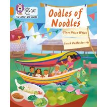Oodles of Noodles (Collins Big Cat Phonics for Letters and Sounds)